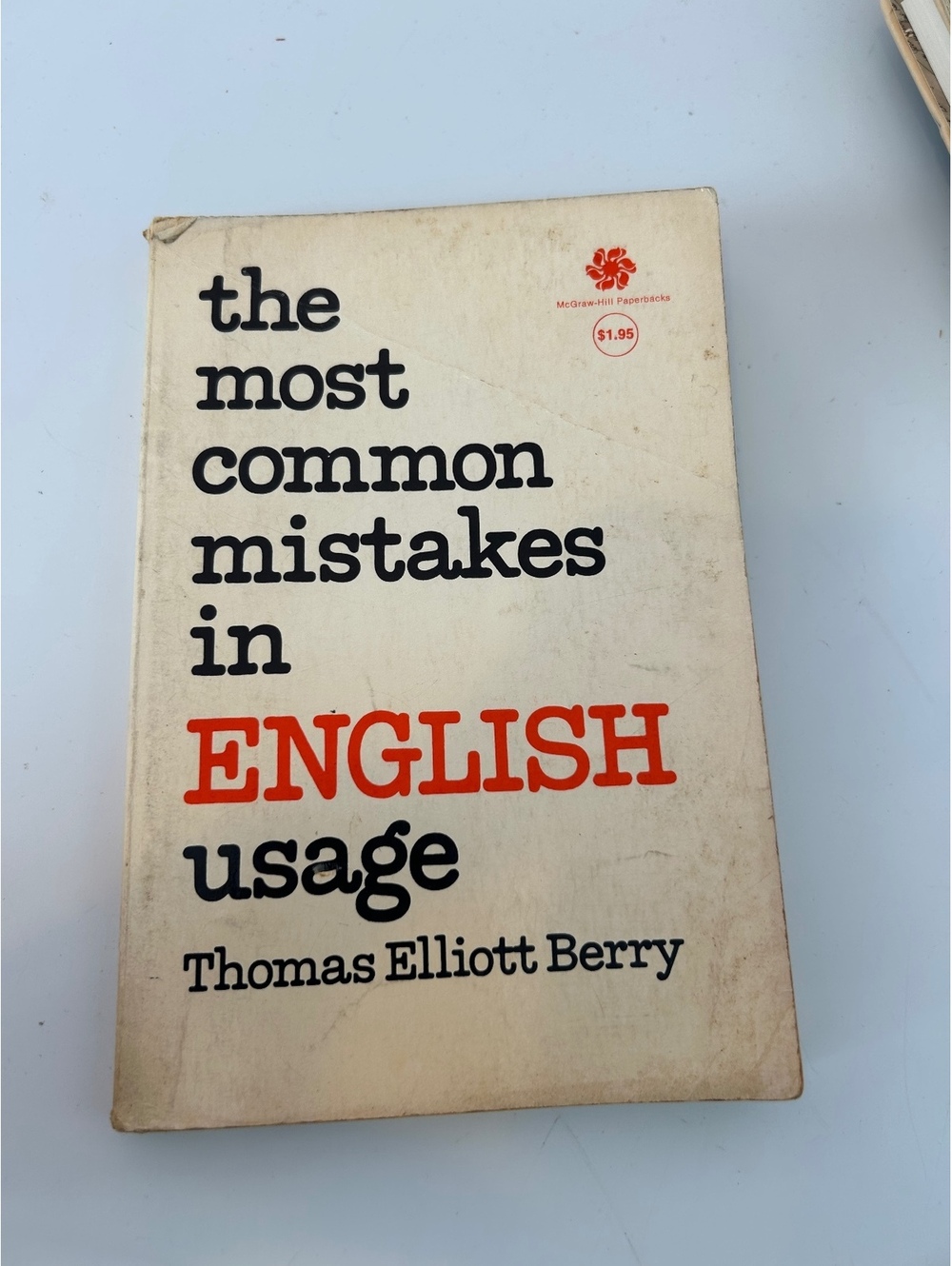 The Most Common Mistakes in English Usage by Thomas Elliott Berry